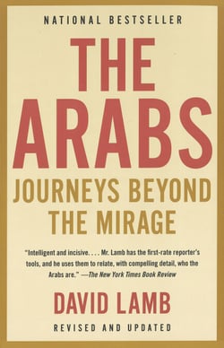 The Arabs - Journeys Beyond the Mirage