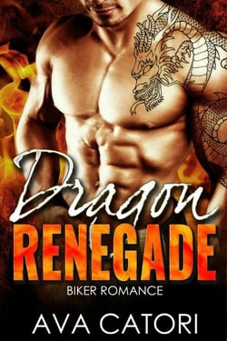 Dragon Renegade - A Rebel Dragons Motorcycle Club Romance, #2