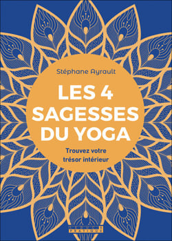 Les 4 sagesses du yoga