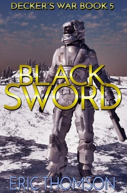 Black Sword - Decker's War, #5