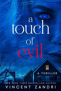 A Touch of Evil - (A Thriller)