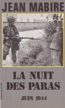 La Nuit des paras - Les Aigles Hurlants de la 101e airborne dans la bataille du Cotentin (6-14 juin 1944)