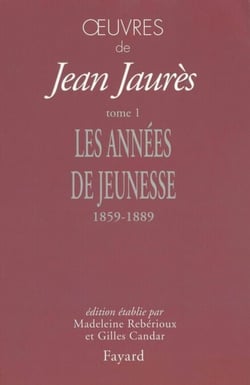 Oeuvres, tome 1 - Les années de jeunesse (1859-1889)