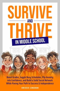Survive and Thrive in Middle School