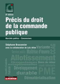 Précis du droit de la commande publique - Marchés publics - Concessions