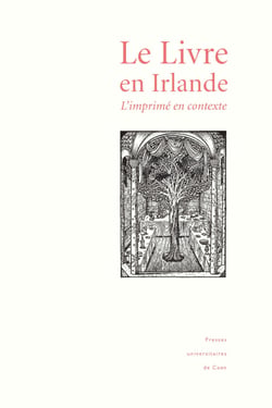 Le livre en Irlande - L'imprimé en contexte