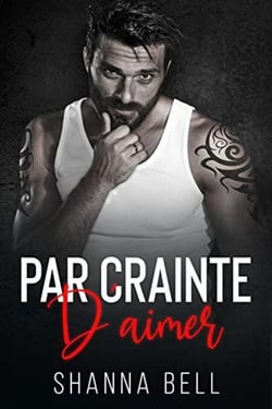 Par crainte d’aimer - L'Amour à vif, #3