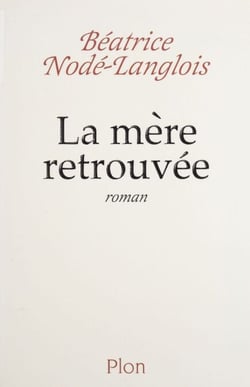 La Mère retrouvée