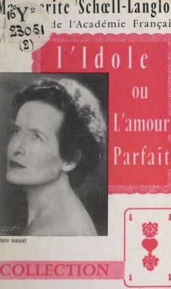 L'idole - Ou L'amour parfait