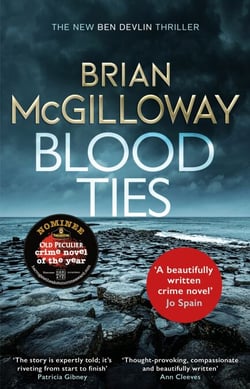 Blood Ties - A gripping Irish police procedural, heralding the return of Ben Devlin