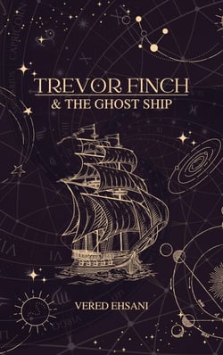 Trevor Finch &amp; The Ghost Ship - Trevor Finch &amp; The Soul Readers, #2