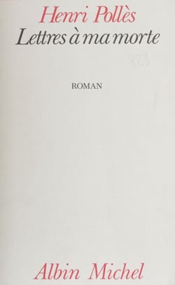 Lettres à ma morte