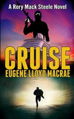 Cruise - A Rory Mack Steele Novel, #10