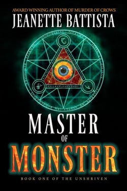 Master of Monster - Unshriven, #1