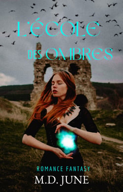 L'école des ombres - École de magie, sorcières, loups‑garous et banshees