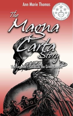The Magna Carta Story: The Layman's Guide to the Great Charter - Stories of Medieval Gower, #3