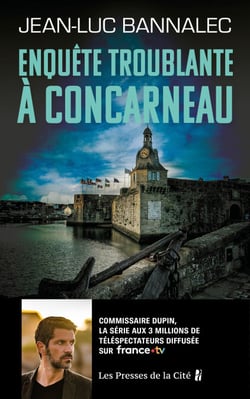 Enquête troublante à Concarneau. Une enquête du commissaire Dupin : une série diffusée sur France TV