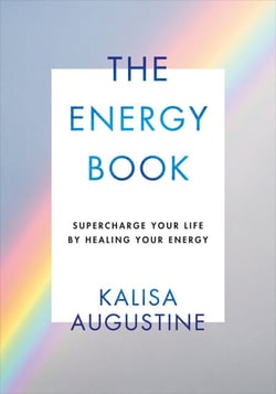 The Energy Book - Supercharge your life by healing your energy