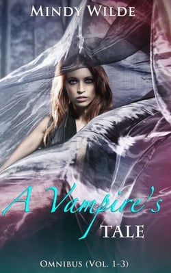A Vampire's Tale Omnibus (Vol. 1-3) - A Vampire's Tale, #4