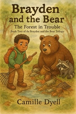 Brayden and the Bear: The Forest in Trouble - The Brayden and the Bear Trilogy, #2