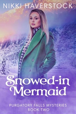 Snowed-In Mermaid - Purgatory Falls Mysteries, #2