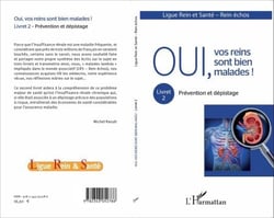 Oui, vos reins sont bien malades ! - Livret 2 : Prévention et dépistage