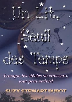 Un Lit, Seuil des Temps!
