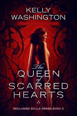 The Queen of Scarred Hearts - Reclaimed Souls, #2