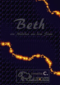 Beth - ein Mädchen aus dem Slum