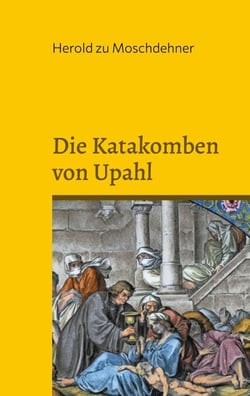 Die Katakomben von Upahl - Hunger der Schatten