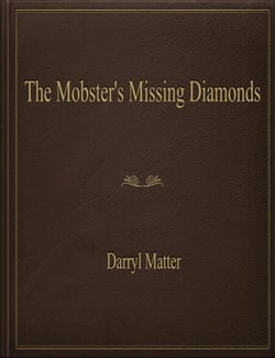The Mobster's Missing Diamonds