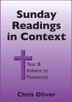 Sunday Readings in Context - Year B - Advent to Pentecost - Sunday Readings in Context, #3