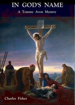 In God's Name - Tommy Avon Mysteries, #5