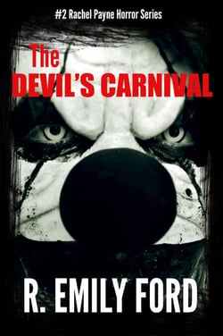 The Devil's Carnival (Book #2 in the Rachel Payne Horror Series) - Rachel Payne Horror, #2