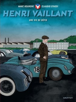 Henri Vaillant - Une vie de défis