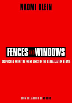 Fences and Windows - Dispatches from the Front Lines of the Globalization Debate