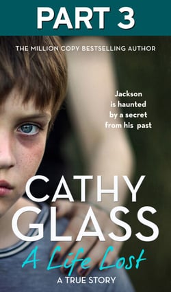 A Life Lost: Part 3 of 3 - Jackson Is Haunted by a Secret from His Past