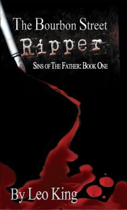 The Bourbon Street Ripper - Sins of the Father, #1