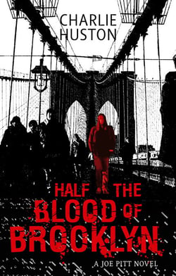Half The Blood Of Brooklyn - A Joe Pitt Novel, book 3