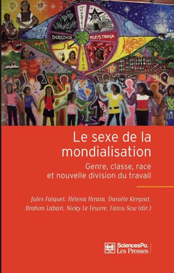 Le sexe de la mondialisation - Genre, classe, race et nouvelle division du travail