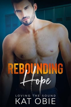Rebounding Hope - Loving the Sound, #7