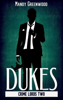 Dukes - Crime Lords, #2
