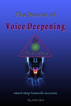 The Secret of Voice Deepening &amp; Charisma