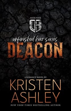 Deacon - Unfinished Hero Series, #4