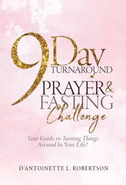 9-Day Turnaround Prayer &amp; Fasting Challenge: The Movement