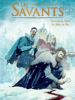 Les Savants T02 - Uraniborg, 1594 - La Bête de l'île