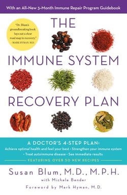 The Immune System Recovery Plan - A Doctor's 4-Step Program to Treat Autoimmune Disease