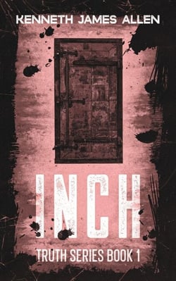 Inch - Truth Series, #1