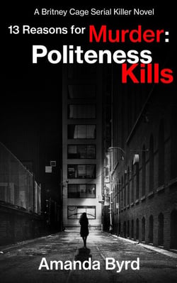 13 Reasons for Murder Politeness Kills - 13 Reasons for Murder, #1