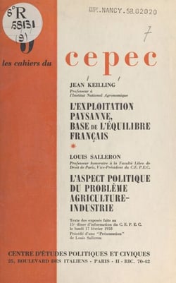 L'exploitation paysanne, base de l'équilibre français - Suivi de L'aspect politique du problème agriculture-industrie